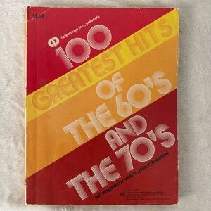 100 Greatest Hits of 60's & 70's Vintage Music Book Voice Piano and Guitar